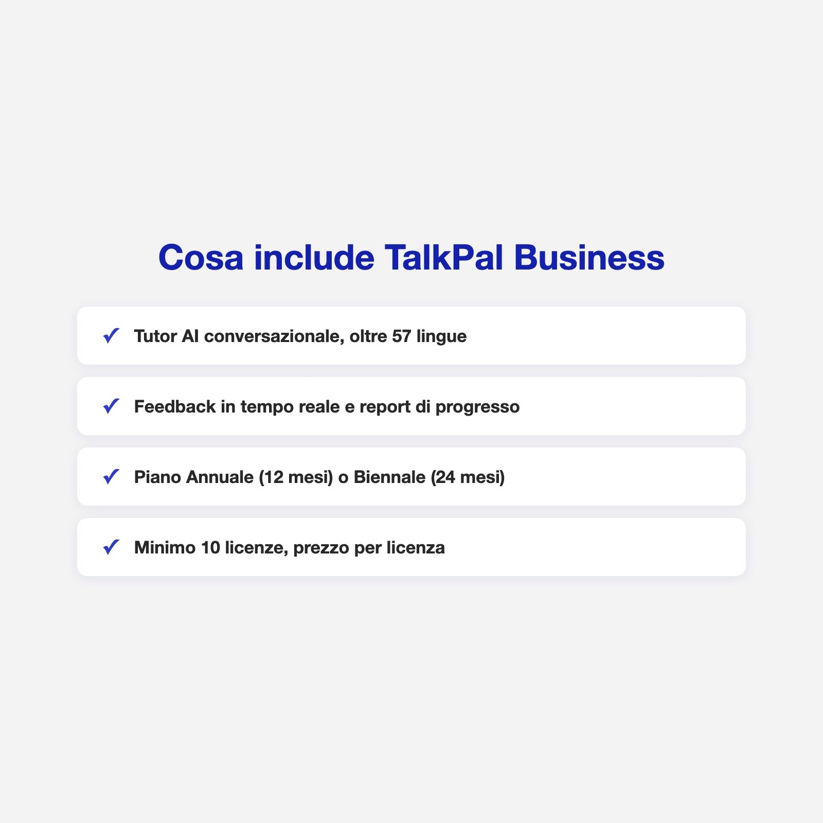 Cosa include TalkPal Business: lingue, feedback, piano annuale o biennale, minimo 10 licenze