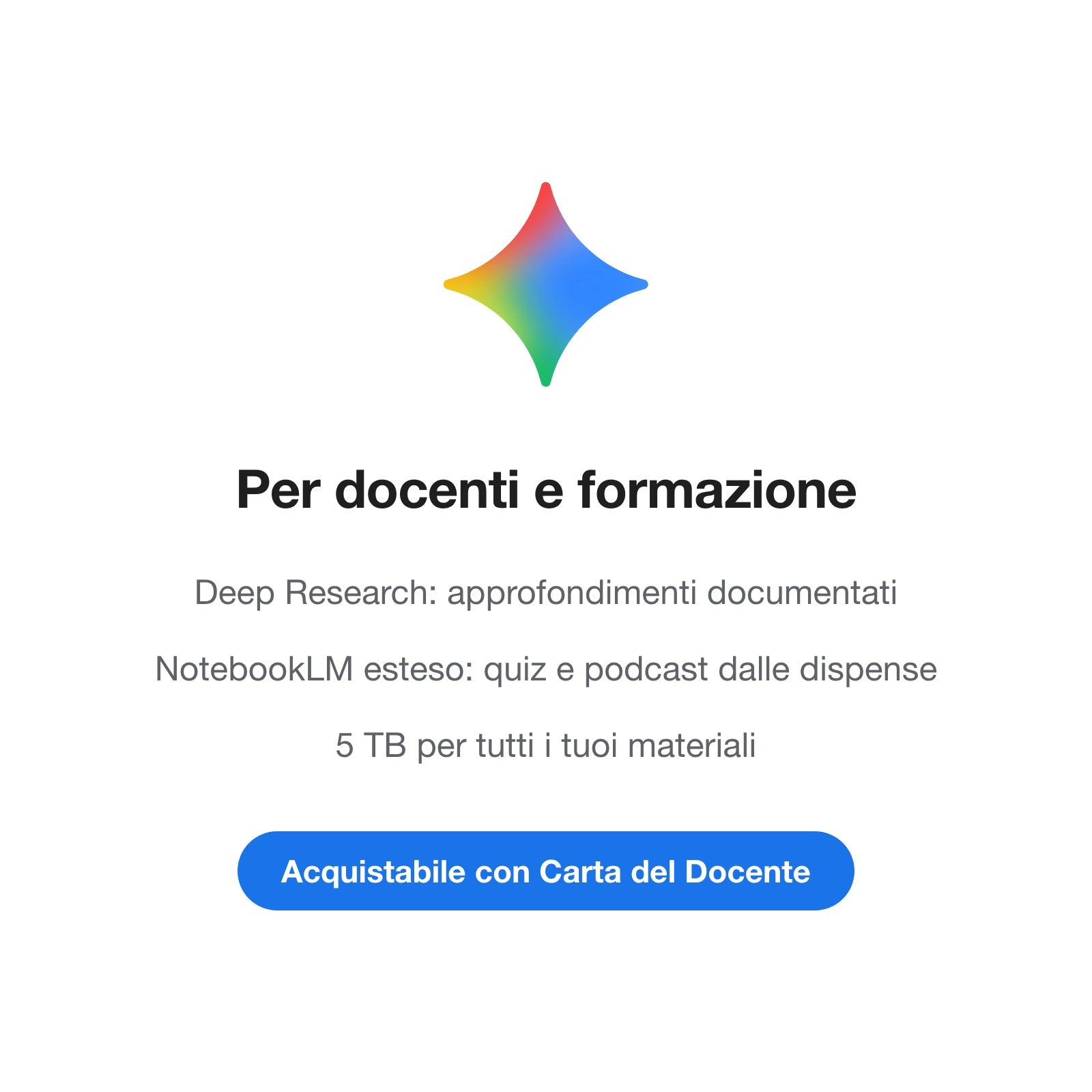 Google AI Pro per docenti: Deep Research, NotebookLM, 5 TB, Carta del Docente